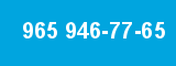 965 946-77-65